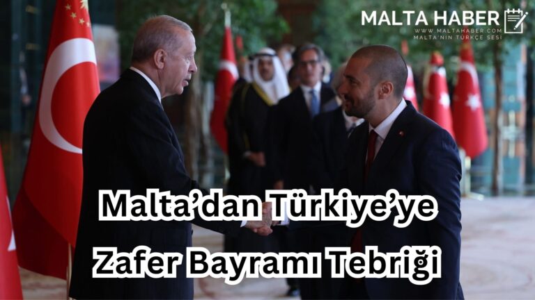 Malta’dan Türkiye’ye Zafer Bayramı Tebriği