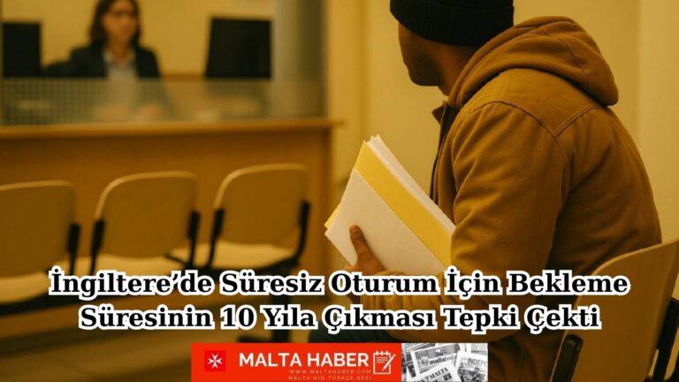 İngiltere’de Süresiz Oturum İçin Bekleme Süresinin 10 Yıla Çıkması Tepki Çekti