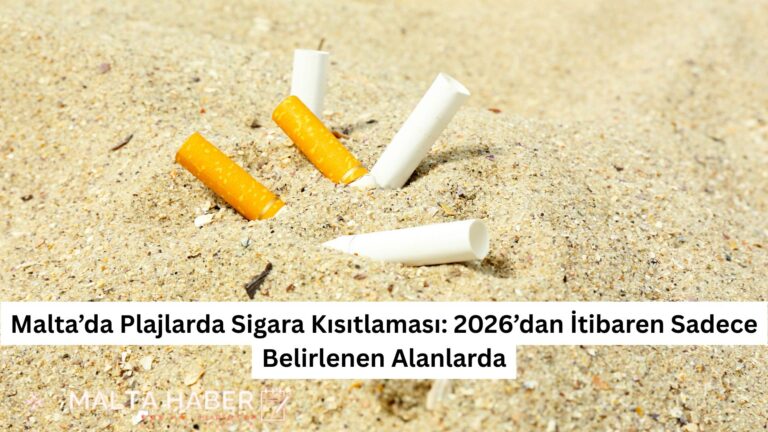 Malta’da Plajlarda Sigara Kısıtlaması: 2026’dan İtibaren Sadece Belirlenen Alanlarda