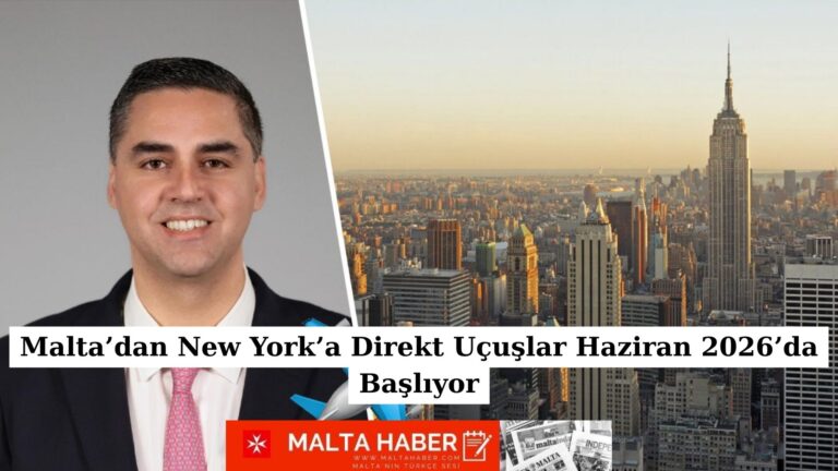 Malta’dan New York’a Direkt Uçuşlar Haziran 2026’da Başlıyor