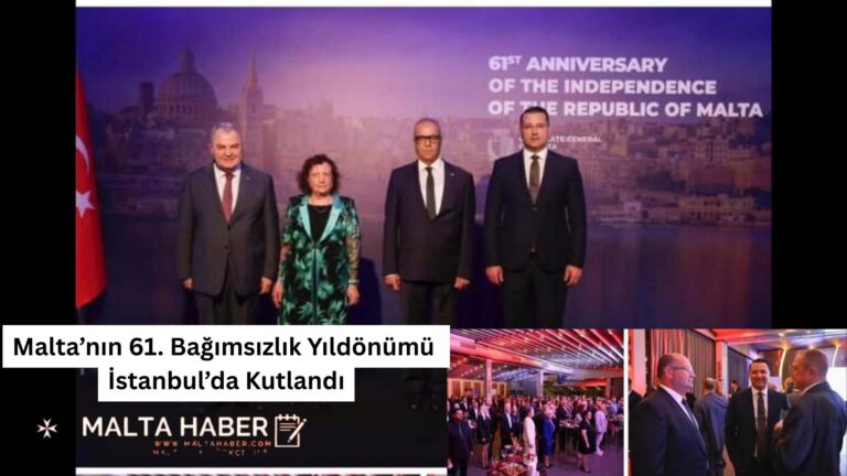 Malta’nın 61. Bağımsızlık Yıldönümü İstanbul’da Kutlandı