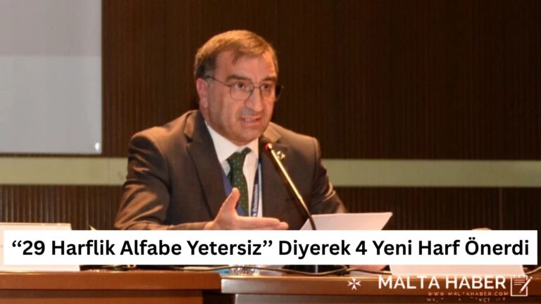 ‘‘29 Harflik Alfabe Yetersiz’’ Diyerek 4 Yeni Harf Önerdi