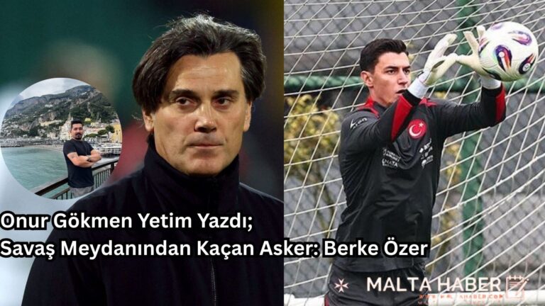 Onur Gökmen Yetim Yazdı; Savaş Meydanından Kaçan Asker: Berke Özer 