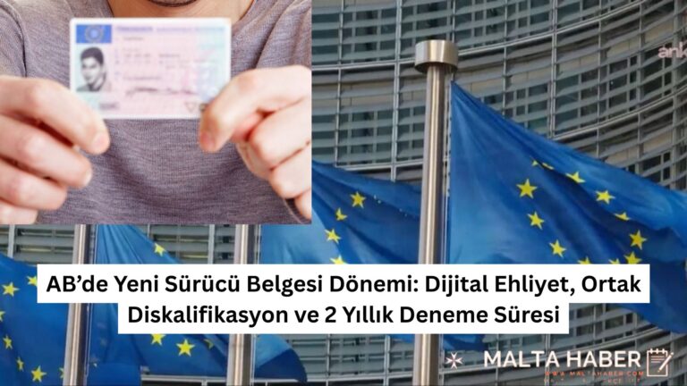 AB’de Yeni Sürücü Belgesi Dönemi: Dijital Ehliyet, Ortak Diskalifikasyon ve 2 Yıllık Deneme Süresi