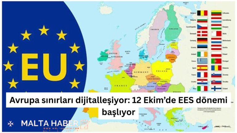 Avrupa sınırları dijitalleşiyor: 12 Ekim’de EES dönemi başlıyor