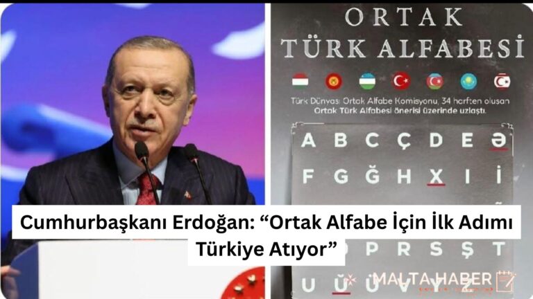Cumhurbaşkanı Erdoğan: “Ortak Alfabe İçin İlk Adımı Türkiye Atıyor”