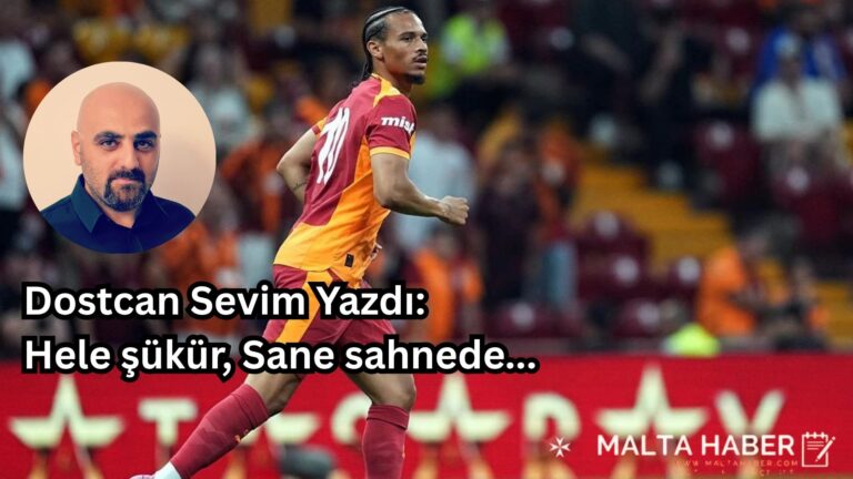 Dostcan Sevim Yazdı: Hele şükür, Sane sahnede…