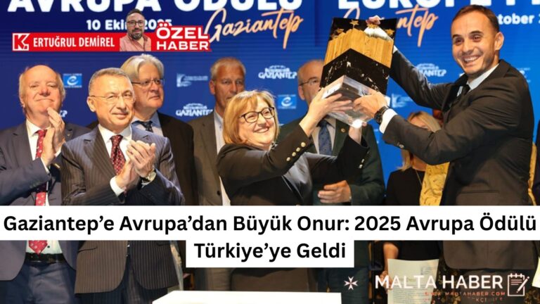 Gaziantep’e Avrupa’dan Büyük Onur: 2025 Avrupa Ödülü Türkiye’ye Geldi