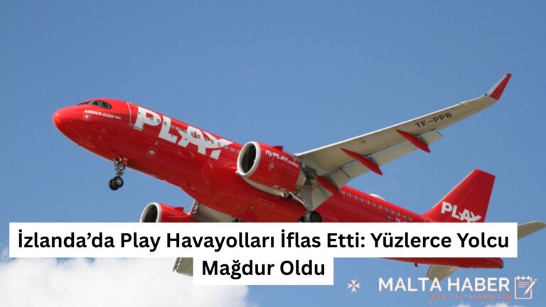 İzlanda’da Play Havayolları İflas Etti: Yüzlerce Yolcu Mağdur Oldu