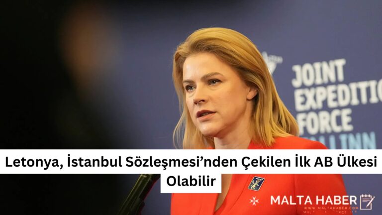 Letonya, İstanbul Sözleşmesi’nden Çekilen İlk AB Ülkesi Olabilir