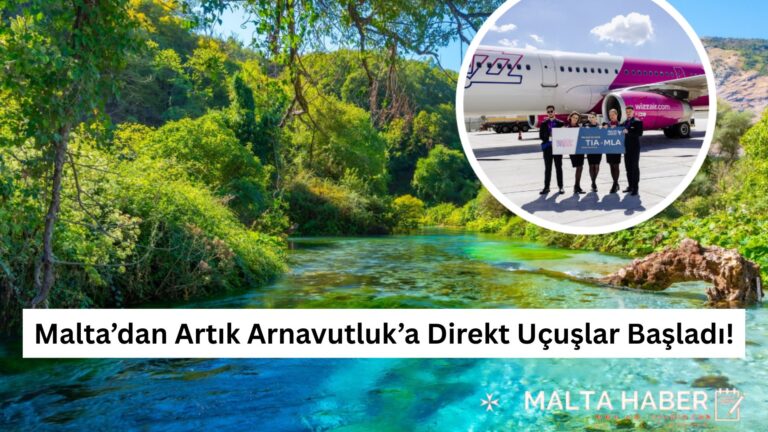 Malta’dan Artık Arnavutluk’a Direkt Uçuşlar Başladı!