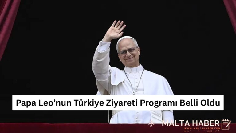 Papa Leo’nun Türkiye Ziyareti Programı Belli Oldu