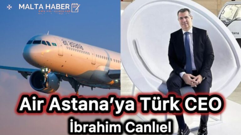 Air Astana’ya Türk CEO | İbrahim Canlıel