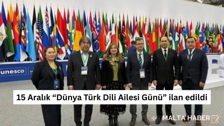15 Aralık “Dünya Türk Dili Ailesi Günü” ilan edildi