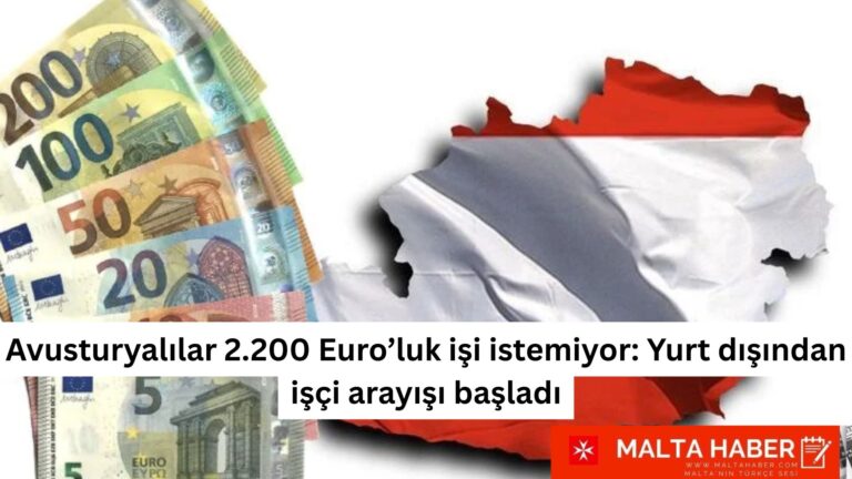Avusturyalılar 2.200 Euro’luk işi istemiyor: Yurt dışından işçi arayışı başladı