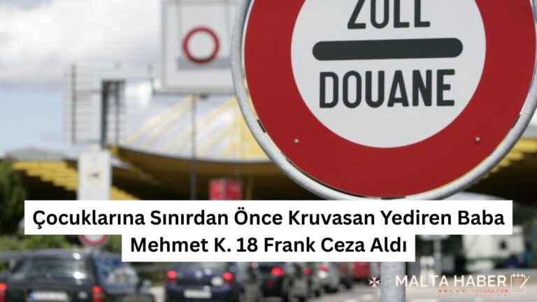 Çocuklarına Sınırdan Önce Kruvasan Yediren Baba Mehmet K. 18 Frank Ceza Aldı