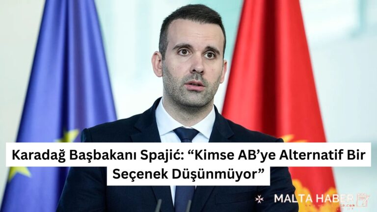 Karadağ Başbakanı Spajić: “Kimse AB’ye Alternatif Bir Seçenek Düşünmüyor”