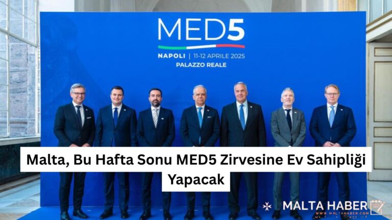 Malta, Bu Hafta Sonu MED5 Zirvesine Ev Sahipliği Yapacak