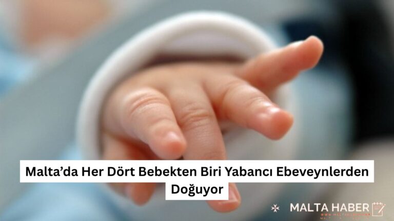Malta’da Her Dört Bebekten Biri Yabancı Ebeveynlerden Doğuyor