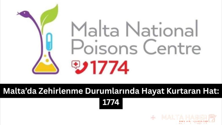 Malta’da Zehirlenme Durumlarında Hayat Kurtaran Hat: 1774