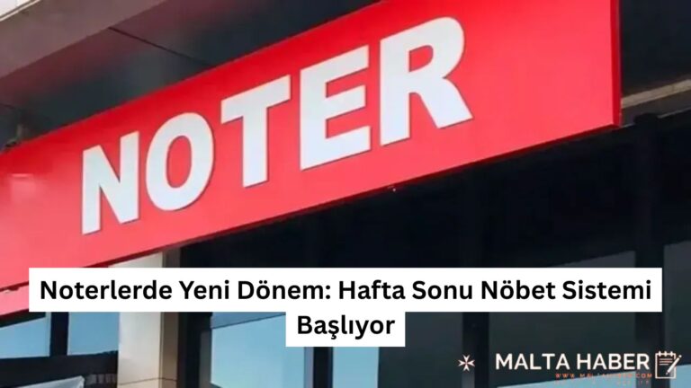 Noterlerde Yeni Dönem: Hafta Sonu Nöbet Sistemi Başlıyor