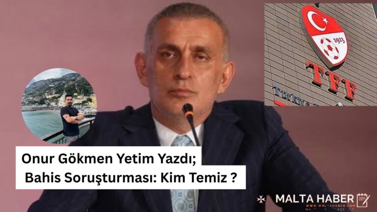 Onur Gökmen Yetim Yazdı; Bahis Soruşturması: Kim Temiz ? 