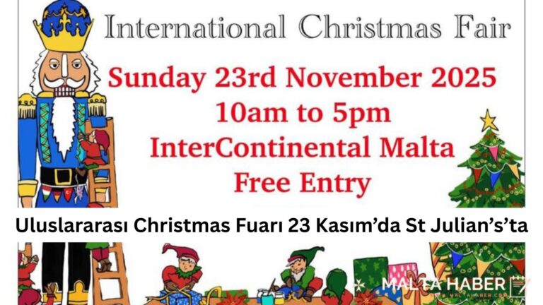 Uluslararası Christmas Fuarı 23 Kasım’da St Julian’s’ta