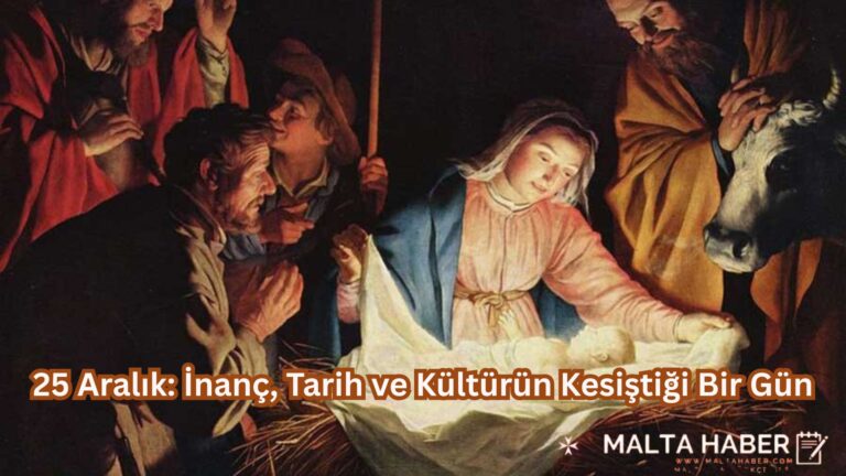 25 Aralık: İnanç, Tarih ve Kültürün Kesiştiği Bir Gün