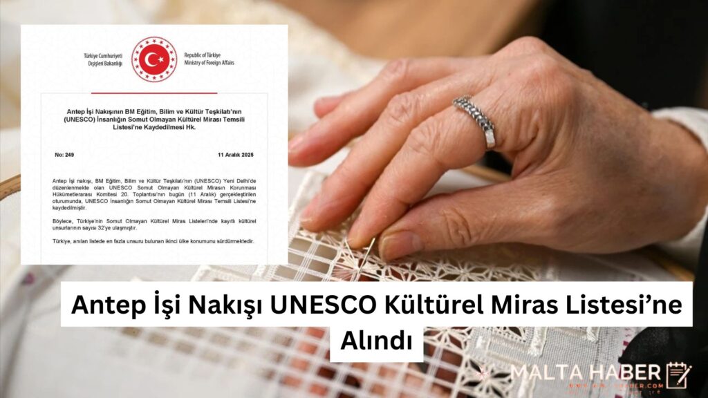 Antep İşi Nakışı UNESCO Kültürel Miras Listesi’ne Alındı