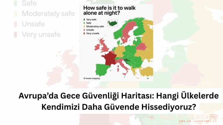 Avrupa’da Gece Güvenliği Haritası: Hangi Ülkelerde Kendimizi Daha Güvende Hissediyoruz?
