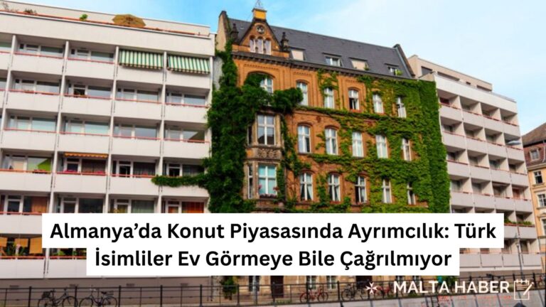 Almanya’da Konut Piyasasında Ayrımcılık: Türk İsimliler Ev Görmeye Bile Çağrılmıyor