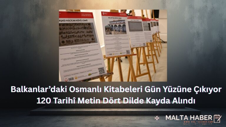 Balkanlar’daki Osmanlı Kitabeleri Gün Yüzüne Çıkıyor: 120 Tarihî Metin Dört Dilde Kayda Alındı