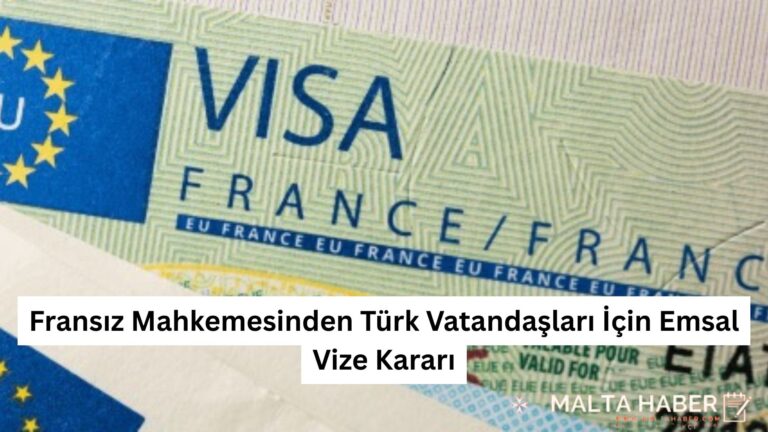 Fransız Mahkemesinden Türk Vatandaşları İçin Emsal Vize Kararı