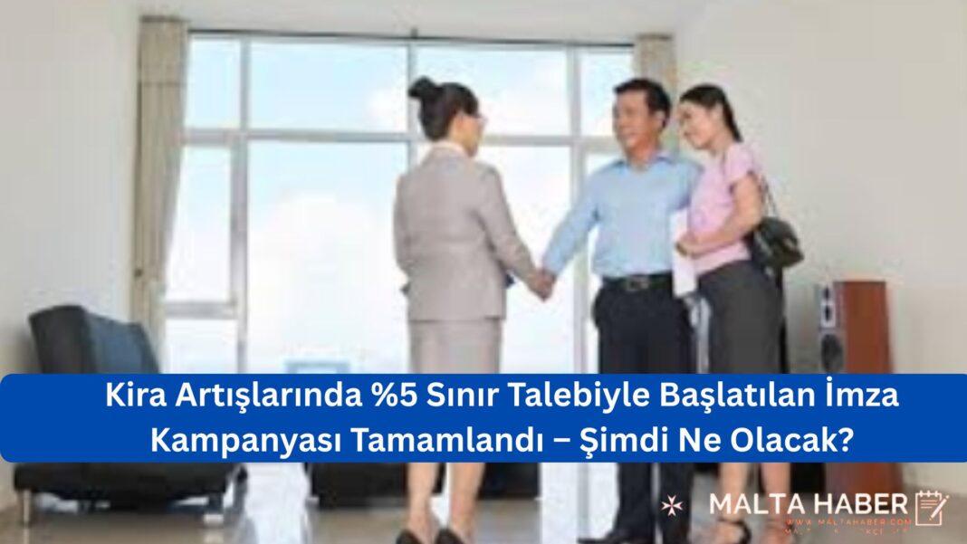 Kira Artışlarında %5 Sınır Talebiyle Başlatılan Imza Kampanyası Tamamlandı – Şimdi Ne Olacak?