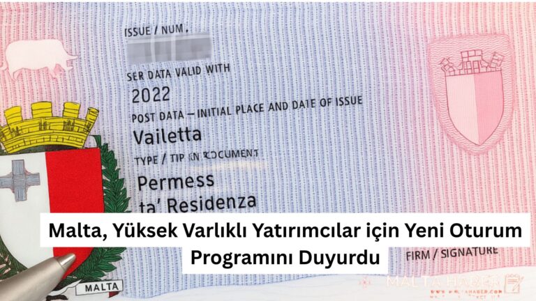 Malta, Yüksek Varlıklı Yatırımcılar ve Aile Ofislerine Özel Yeni Oturum Programını Duyurdu