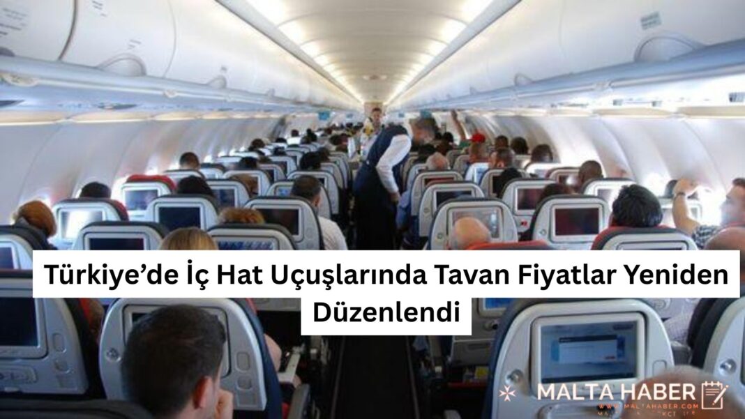 Türkiye’de İç Hat Uçuşlarında Tavan Fiyatlar Yeniden Düzenlendi