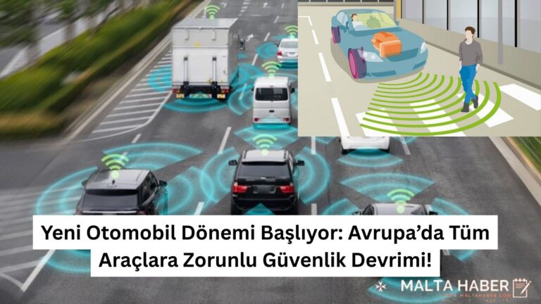 Yeni Otomobil Dönemi Başlıyor: Avrupa’da Tüm Araçlara Zorunlu Güvenlik Devrimi!
