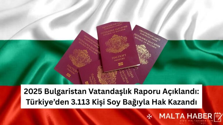 2025 Bulgaristan Vatandaşlık Raporu Açıklandı: Türkiye’den 3.113 Kişi Soy Bağıyla Hak Kazandı