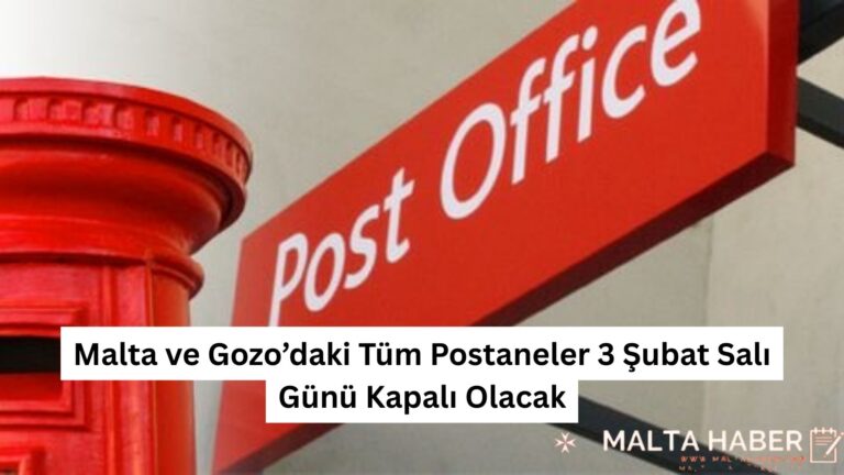 Malta ve Gozo’daki Tüm Postaneler 3 Şubat Salı Günü Kapalı Olacak