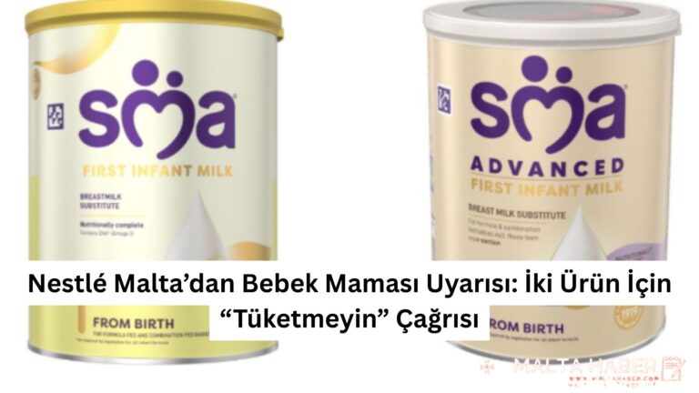 Nestlé Malta’dan Bebek Maması Uyarısı: İki Ürün İçin “Tüketmeyin” Çağrısı