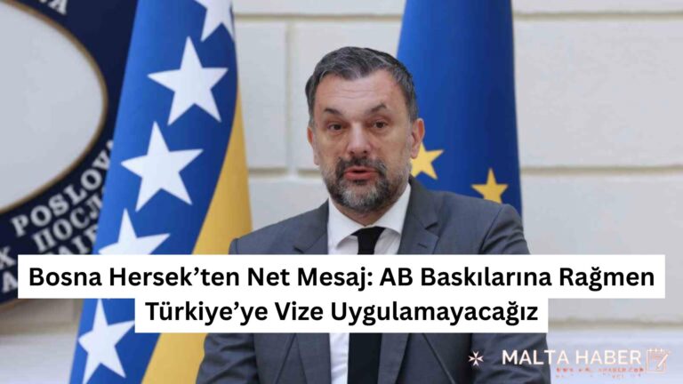 Bosna Hersek’ten Net Mesaj: AB Baskılarına Rağmen Türkiye’ye Vize Uygulamayacağız