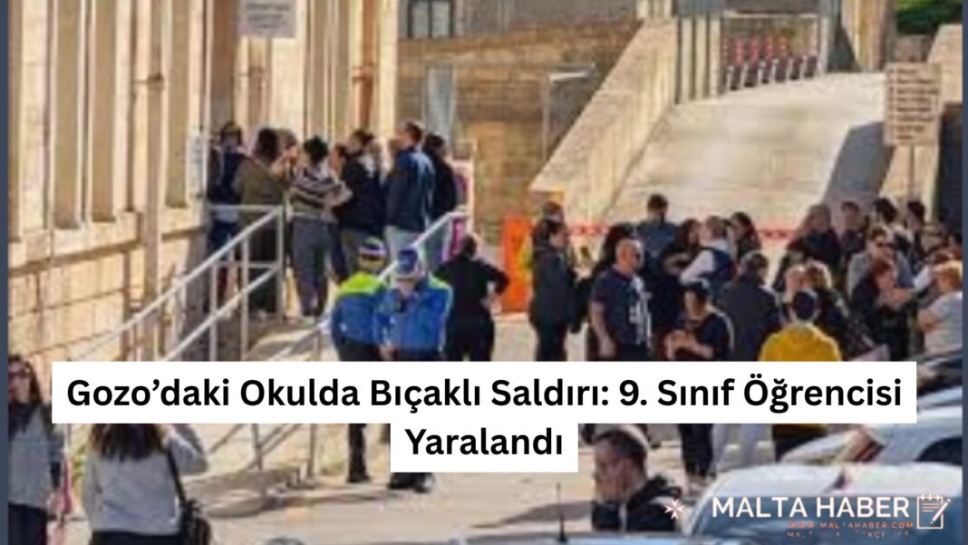 Gozo’daki Okulda Bıçaklı Saldırı: 9. Sınıf Öğrencisi Yaralandı