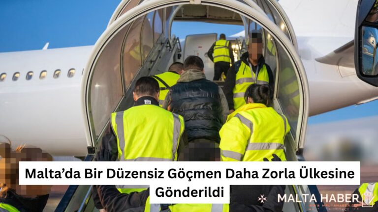 Malta’da Bir Düzensiz Göçmen Daha Zorla Ülkesine Gönderildi