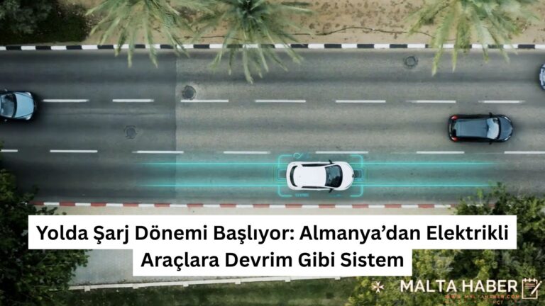 Yolda Şarj Dönemi Başlıyor: Almanya’dan Elektrikli Araçlara Devrim Gibi Sistem