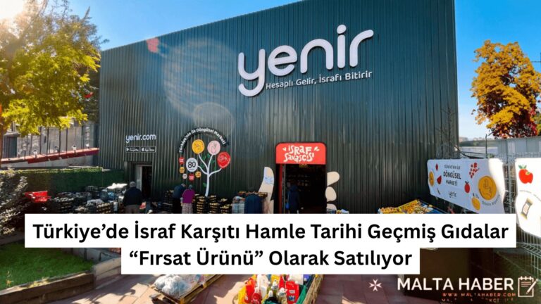 Türkiye’de İsraf Karşıtı Hamle Tarihi Geçmiş Gıdalar “Fırsat Ürünü” Olarak Satılıyor