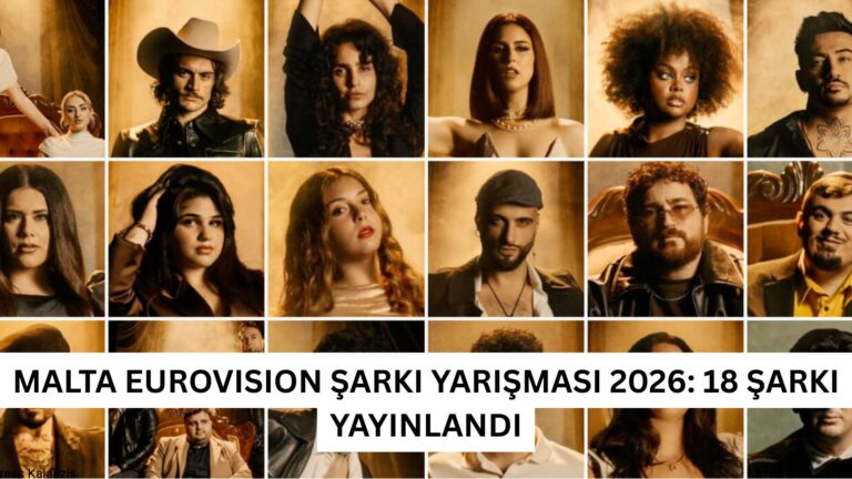 Malta Eurovision Şarkı Yarışması 2026: 18 Şarkı Yayınlandı