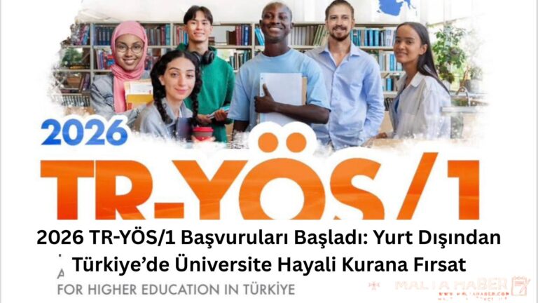 2026 TR-YÖS/1 Başvuruları Başladı: Yurt Dışından Türkiye’de Üniversite Hayali Kurana Fırsat