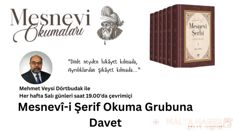 Malta Haber’den Mesnevî-i Şerif Okuma Grubu: Gurbette Kalbin Vatanına Yolculuk Başlıyor