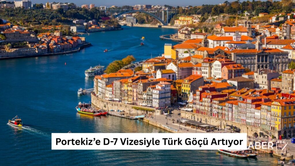 Portekiz’e D-7 Vizesiyle Türk Göçü Artıyor