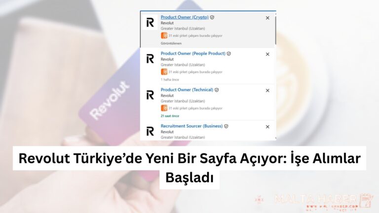 Revolut Türkiye’de Yeni Bir Sayfa Açıyor: İşe Alımlar Başladı